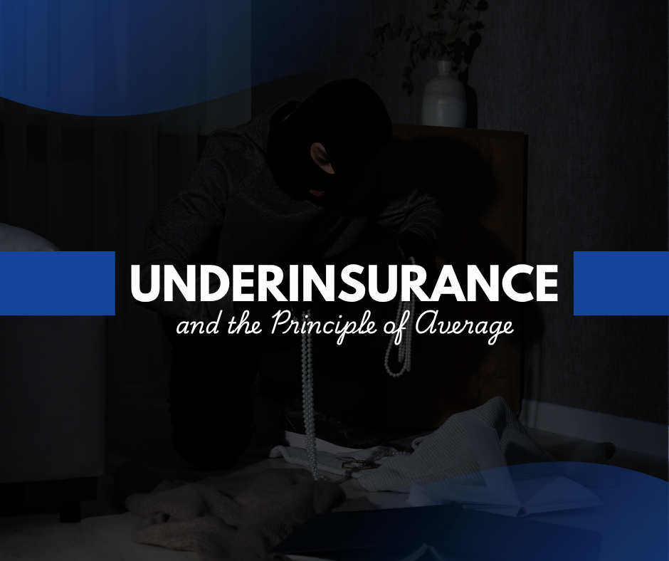 Underinsurance and the Principle of Average